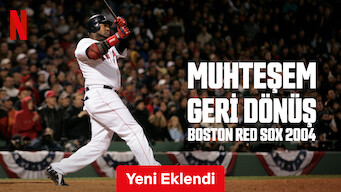 Muhteşem Geri Dönüş: Boston Red Sox 2004 (2024)