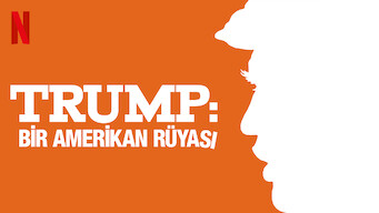 Trump: Bir Amerikan Rüyası (2018)