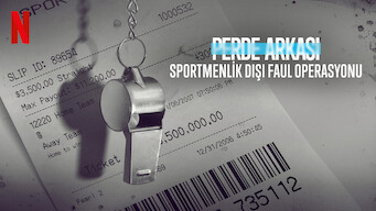 Perde Arkası: Sportmenlik Dışı Faul Operasyonu (2022)